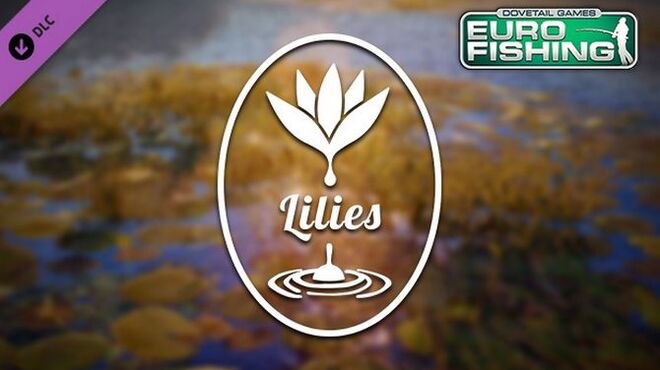 [PC]Euro Fishing: Lilies -磁链下载-Zero