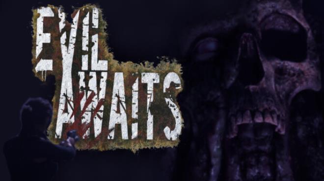 [PC]Evil Awaits -磁链下载-Zero-零之资源仓库
