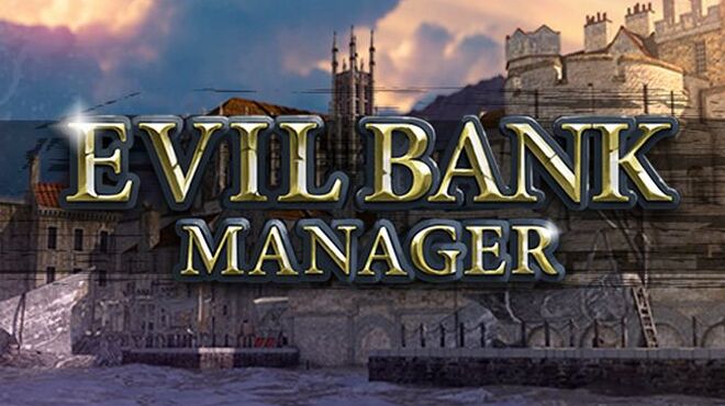 [PC]Evil Bank Manager -磁链下载-Zero