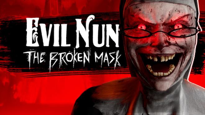 [PC]Evil Nun The Broken Mask -磁链下载-Zero