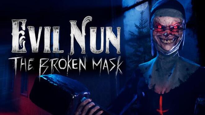 [PC]Evil Nun: The Broken Mask -磁链下载-Zero