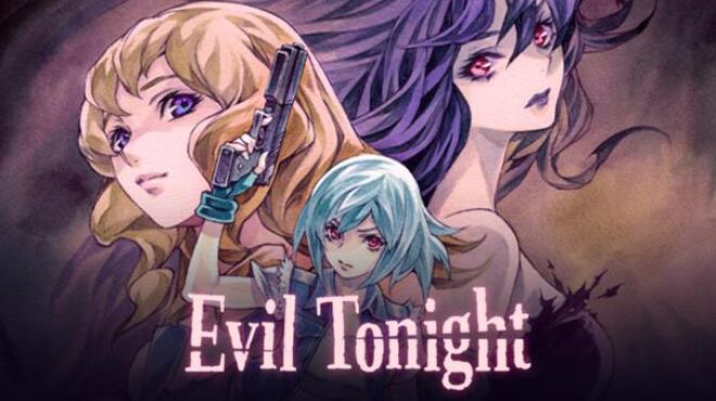 [PC]Evil Tonight -磁链下载-Zero