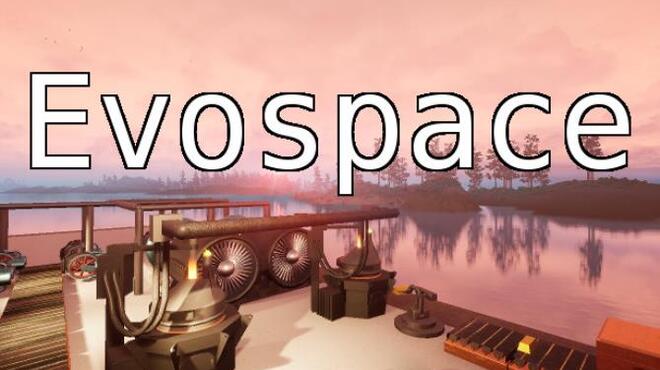 [PC]Evospace -磁链下载-Zero-零之资源仓库
