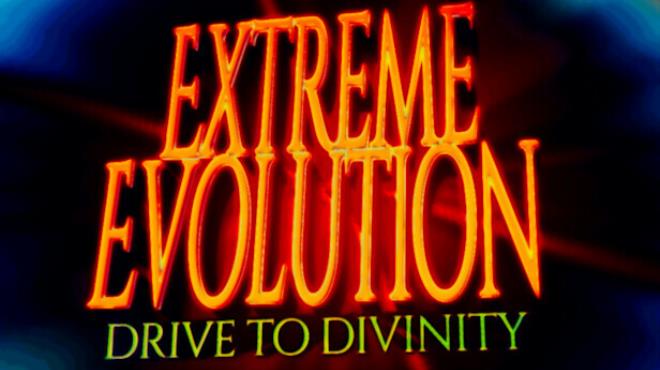 [PC]Extreme Evolution Drive to Divinity -磁链下载-Zero-零之资源仓库