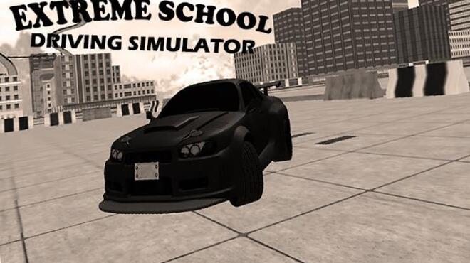 [PC]Extreme School Driving Simulator -磁链下载-Zero-零之资源仓库