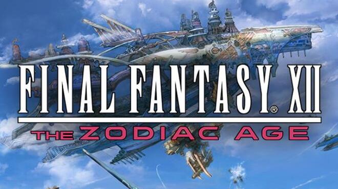 [PC]FINAL FANTASY XII THE ZODIAC AGE -磁链下载-Zero