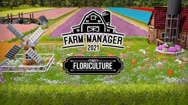 [PC]Farm Manager 2021 Floriculture -磁链下载-Zero-零之资源仓库