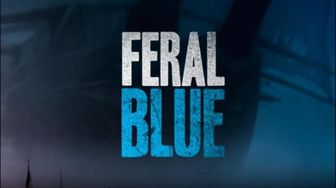 [PC]Feral Blue -磁链下载-Zero