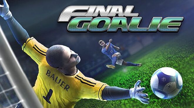 [PC]Final Goalie: Football simulator -磁链下载-Zero