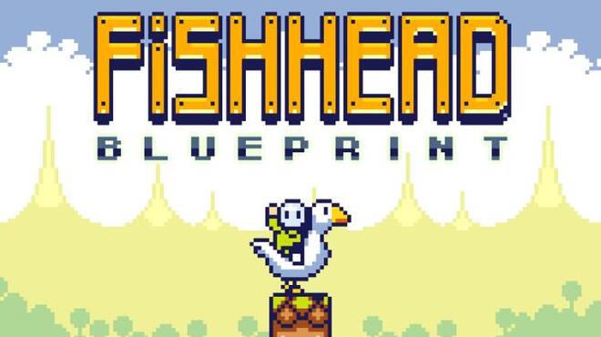 [PC]Fishhead: Blueprint -磁链下载-Zero-零之资源仓库