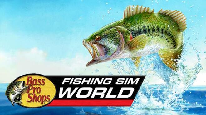 [PC]Fishing Sim World Bass Pro Shops Edition -磁链下载-Zero-零之资源仓库
