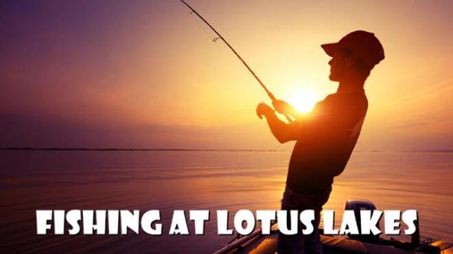 [PC]Fishing at Lotus Lakes -磁链下载-Zero