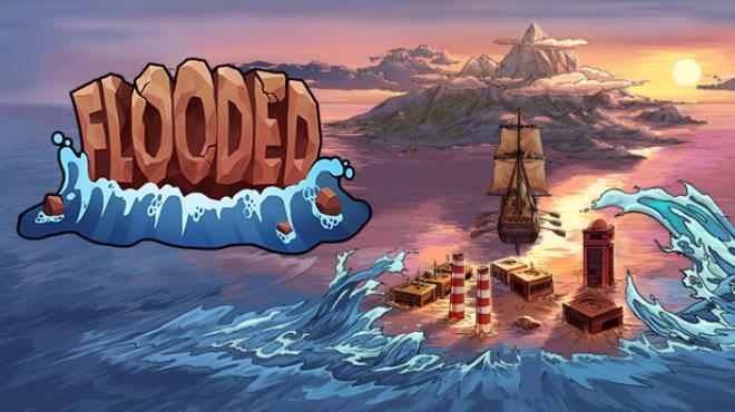 [PC]Flooded v1 0 8 1 -磁链下载-Zero-零之资源仓库