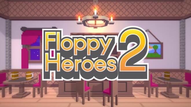 [PC]Floppy Heroes 2 -磁链下载-Zero