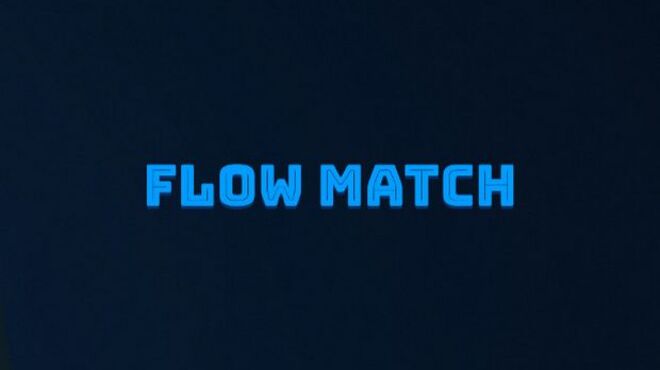 [PC]Flow Match -磁链下载-Zero-零之资源仓库