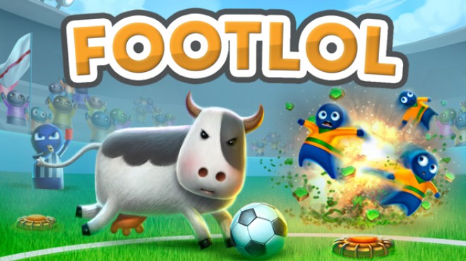 [PC]FootLOL: Epic Soccer League -磁链下载-Zero