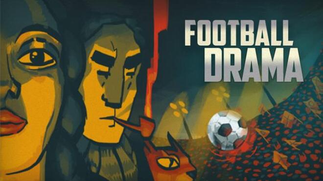 [PC]Football Drama X86 -磁链下载-Zero