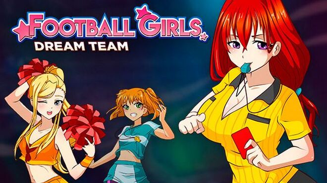 [PC]Football Girls: Dream Team -磁链下载-Zero-零之资源仓库