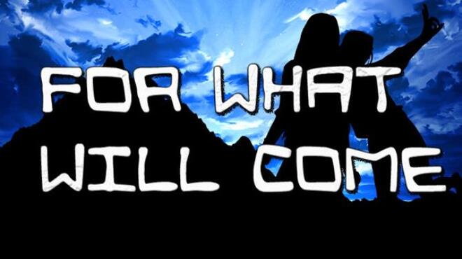 [PC]For What Will Come -磁链下载-Zero-零之资源仓库