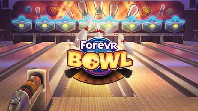 [PC]ForeVR Bowl VR -磁链下载-Zero