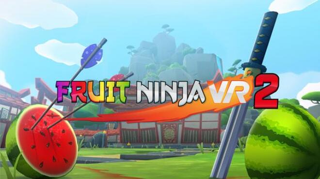 [PC]Fruit Ninja VR 2 -磁链下载-Zero-零之资源仓库