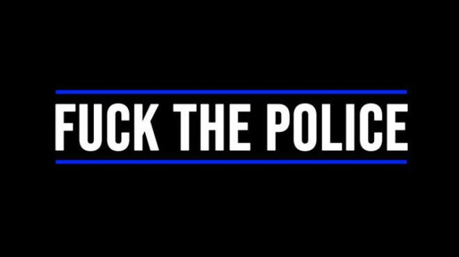 [PC]Fuck The Police Happy New Year -磁链下载-Zero