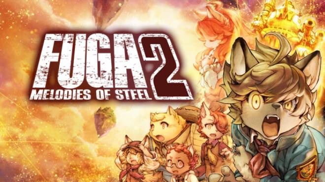 [PC]Fuga Melodies of Steel 2 v1 30 -磁链下载-Zero
