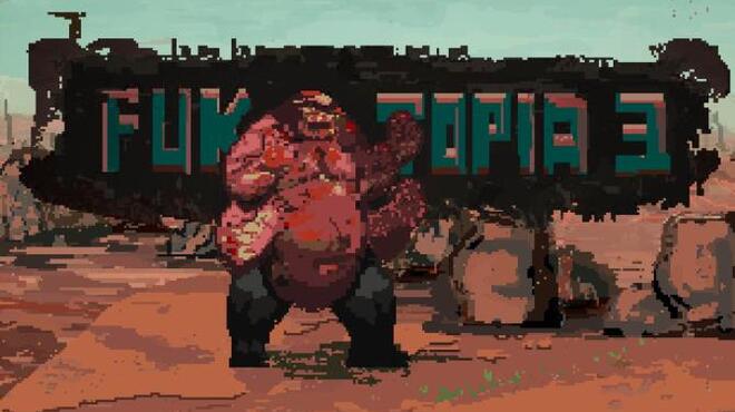 [PC]FukTopia 3 -磁链下载-Zero-零之资源仓库