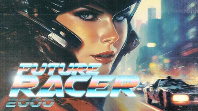 [PC]Future Racer 2000 -磁链下载-Zero