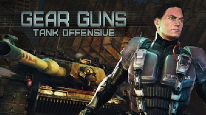 [PC]GEARGUNS – Tank offensive -磁链下载-Zero