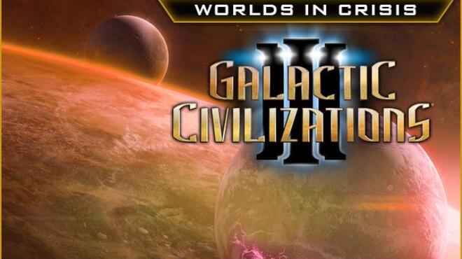 [PC]Galactic Civilizations III Worlds in Crisis -磁链下载-Zero-零之资源仓库