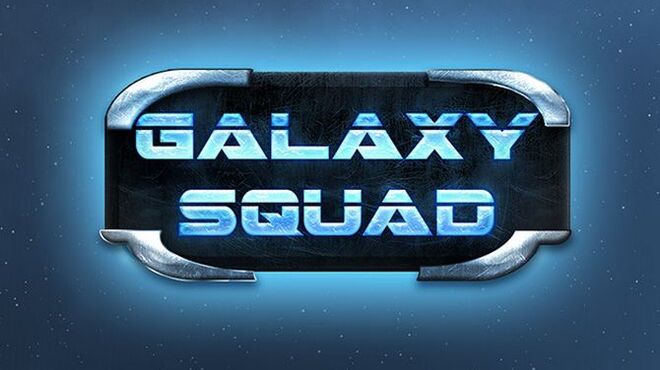 [PC]Galaxy Squad -磁链下载 - Zero-零之资源仓库-Zero-零之资源仓库