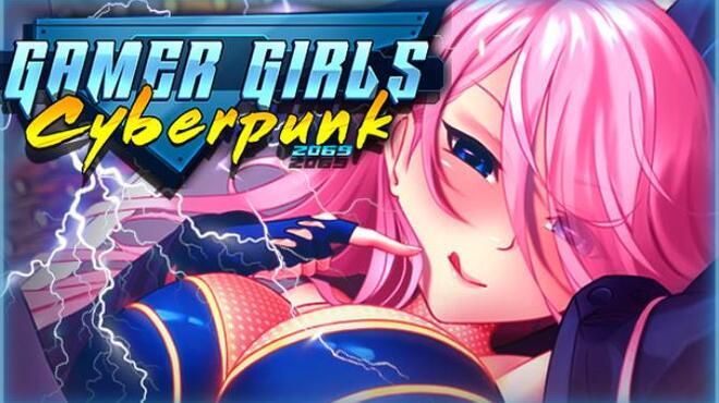[PC]Gamer Girls: Cyberpunk 2069 -磁链下载-Zero-零之资源仓库