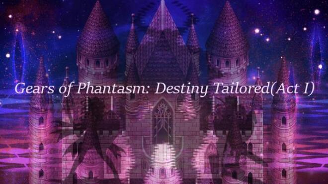[PC]Gears of Phantasm: Destiny Tailored(Act I) -磁链下载-Zero