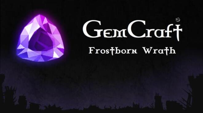 [PC]GemCraft Frostborn Wrath -磁链下载-Zero-零之资源仓库