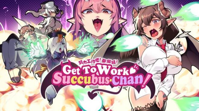 [PC]Get To Work, Succubus-Chan! -磁链下载-Zero-零之资源仓库