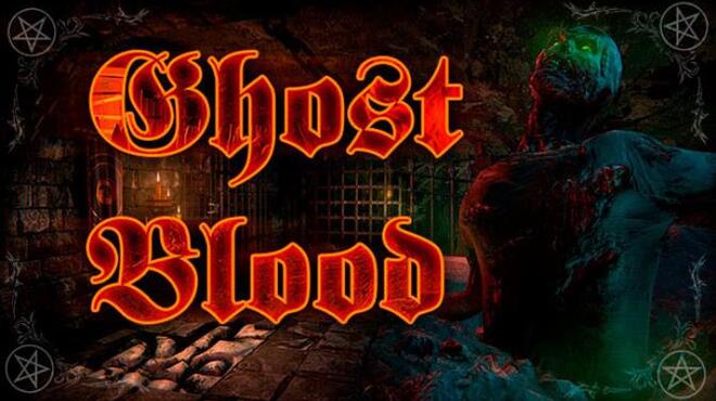 [PC]Ghost Blood v1 01 -磁链下载-Zero