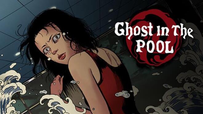 [PC]Ghost in the pool -磁链下载-Zero-零之资源仓库