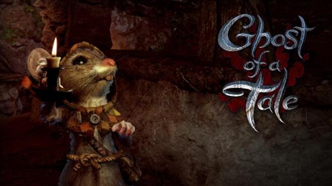 [PC]Ghost of a Tale -磁链下载-Zero-零之资源仓库