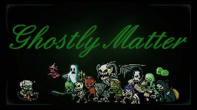 [PC]Ghostly Matter -磁链下载-Zero-零之资源仓库