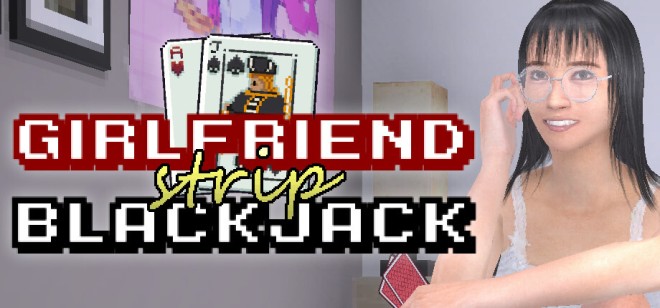 [PC]Girlfriend Strip Blackjack -磁链下载-Zero