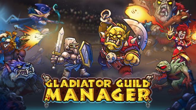 [PC]Gladiator Guild Manager v20250312 -磁链下载-Zero