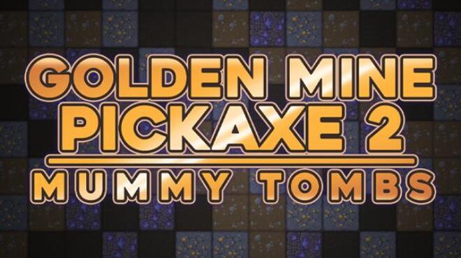[PC]Golden Mine Pickaxe 2: Mummy Tombs -磁链下载-Zero