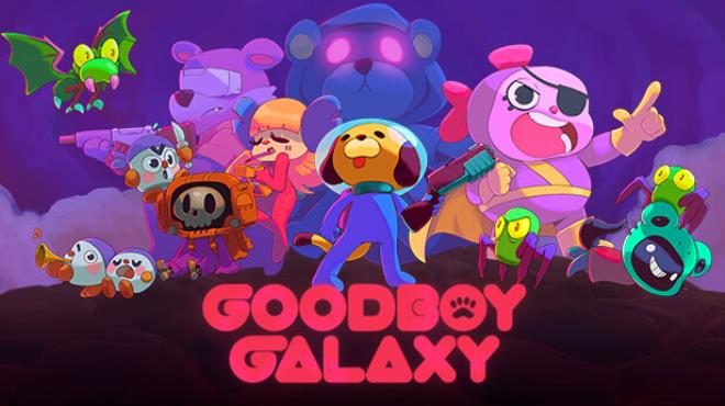 [PC]Goodboy Galaxy -磁链下载-Zero