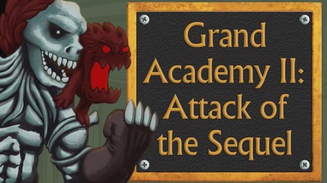 [PC]Grand Academy II: Attack of the Sequel -磁链下载-Zero-零之资源仓库