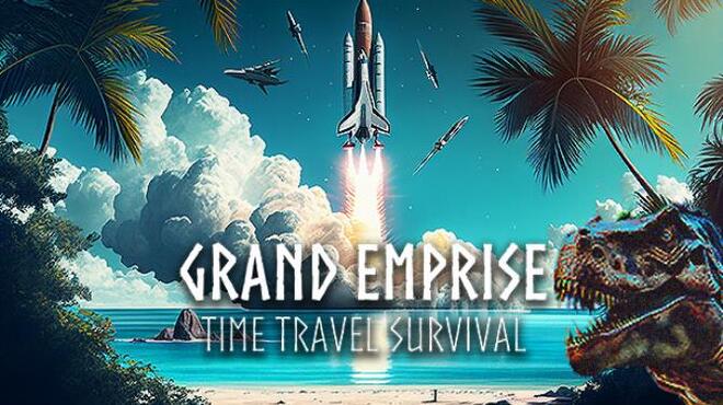 [PC]Grand Emprise Time Travel Survival -磁链下载-Zero-零之资源仓库
