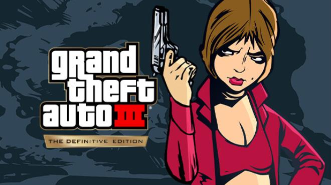 [PC]Grand Theft Auto III – The Definitive Edition -磁链下载-Zero-零之资源仓库