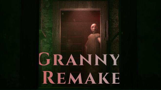 [PC]Granny Remake v20240918 -磁链下载-Zero