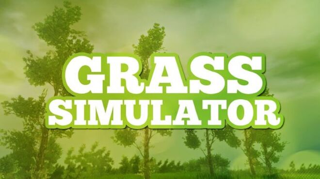 [PC]Grass Simulator -磁链下载 - Zero-零之资源仓库-Zero-零之资源仓库