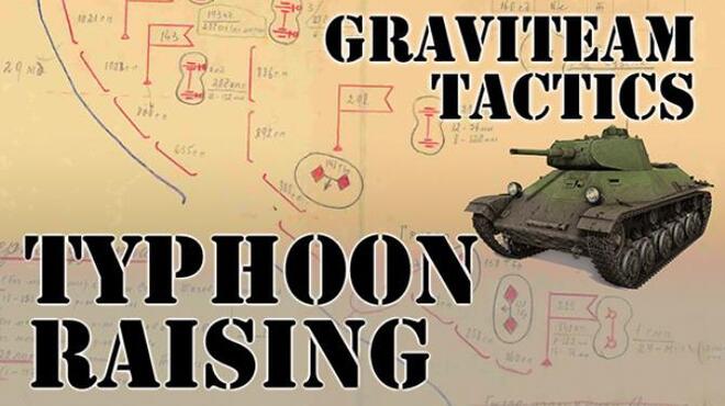 [PC]Graviteam Tactics Typhoon Rising -磁链下载 - Zero-零之资源仓库-Zero-零之资源仓库